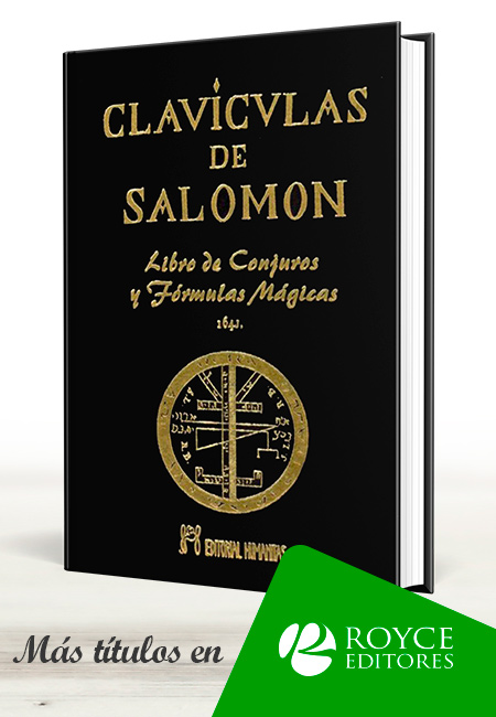 Clavículas de Salomón Libro de Conjuros y Fórmulas Mágicas