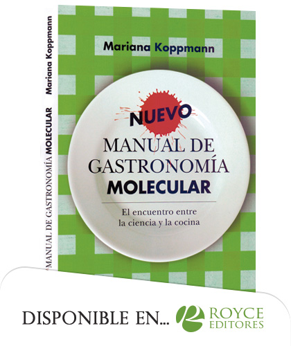 Nuevo Manual de Gastronomía Molecular