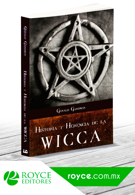 Historia y Herencia de la WICCA