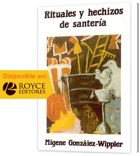 Rituales y Hechizos de Santería